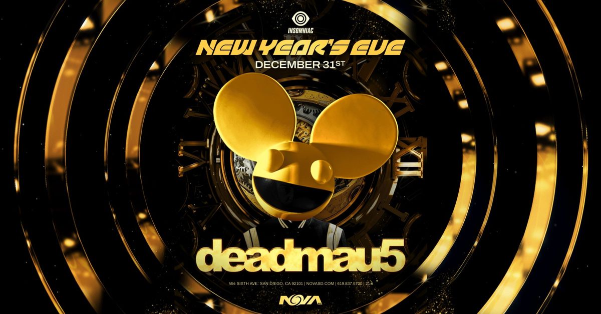 New Year's Eve with Deadmau5 at Nova SD [12\/31]