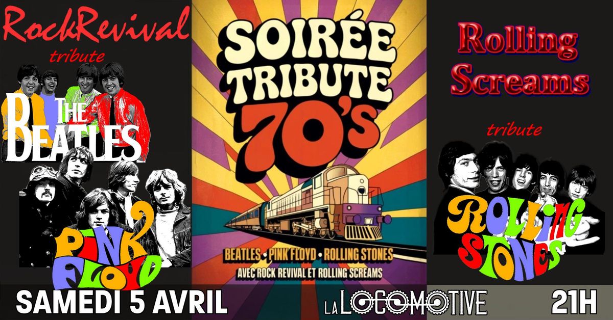 1\ufe0f\u20e3 \ud83c\udfb8 Soir\u00e9e Tribute 70\u2019s : Rock Revival & Rolling Screams en concert !