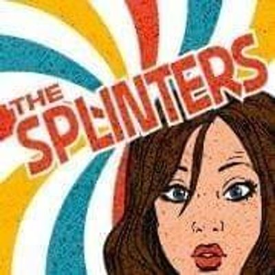 The Splinters