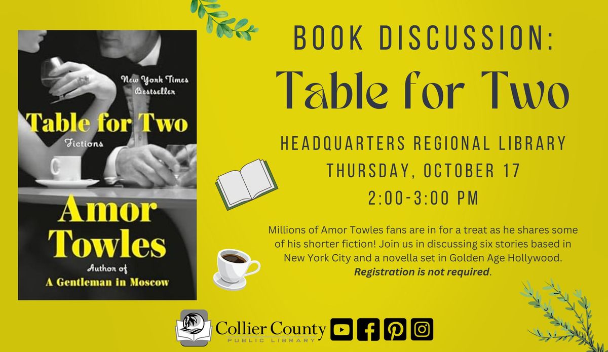 Book Discussion: Table For Two by Amor Towles at Headquarters Regional Library