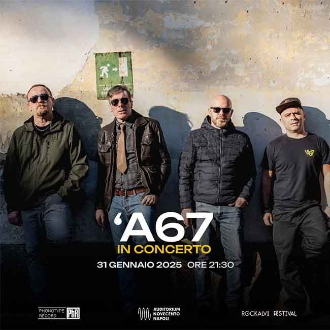 'A67 in concerto @ AUDITORIUM NOVECENTO NAPOLI