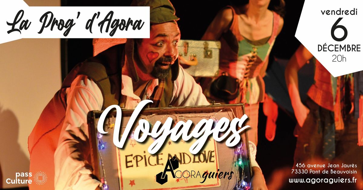 Spectacle vivant - Voyages - Compagnie Chapiteau Th\u00e9\u00e2tre