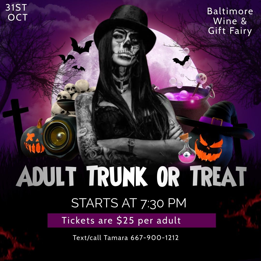 Adult only trunk or treat event 