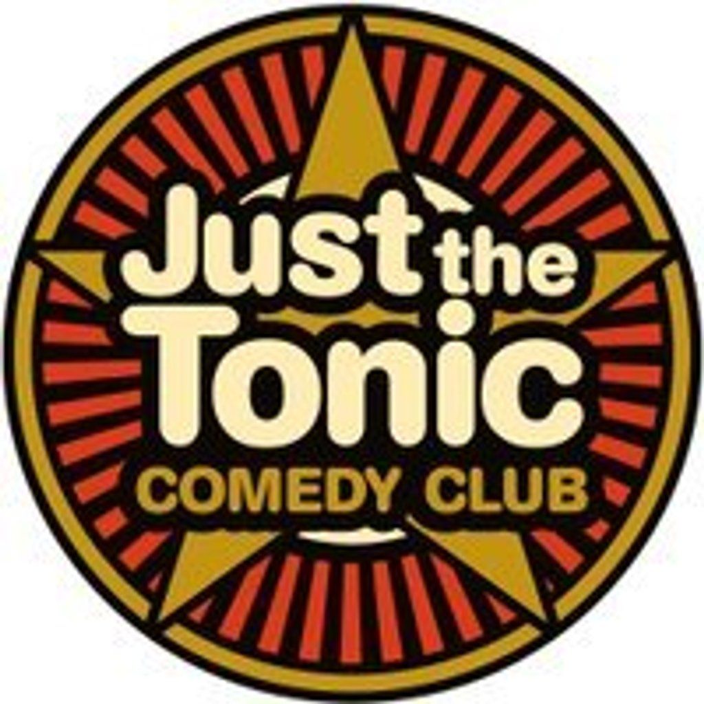 Just The Tonic Comedy Night