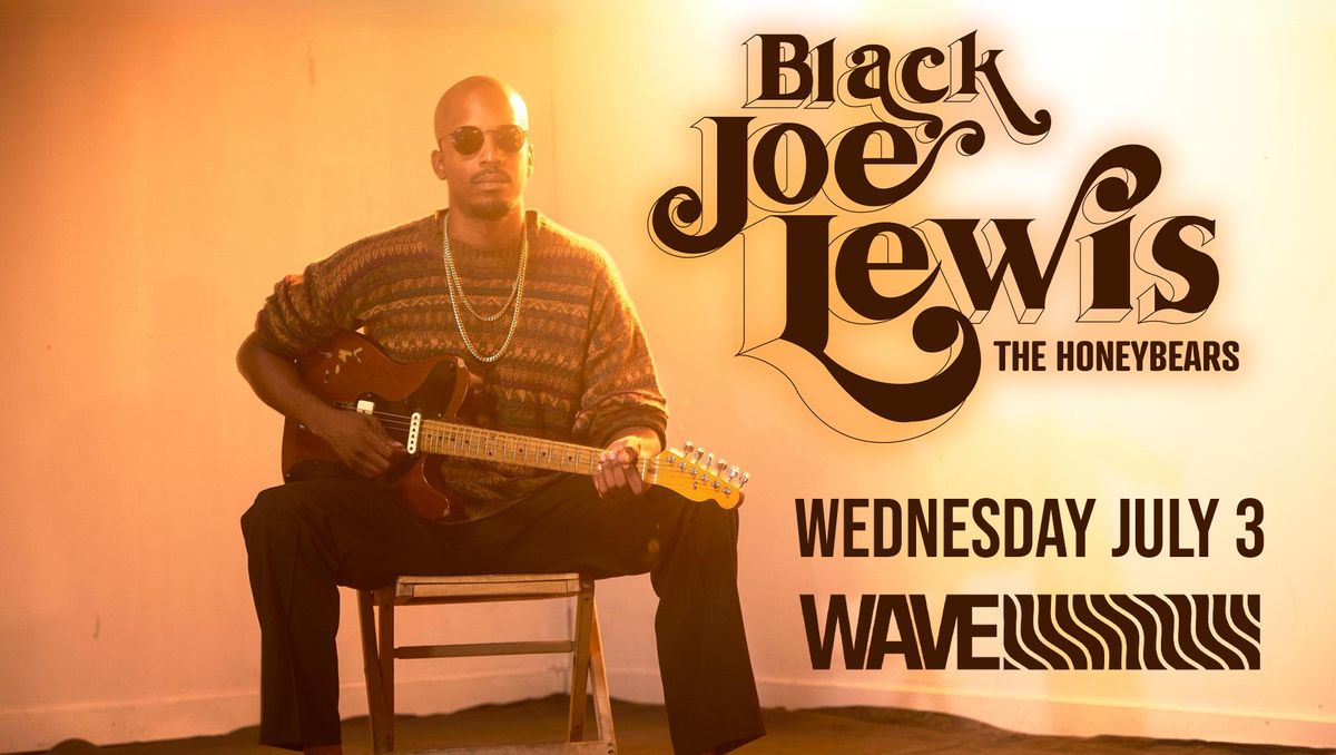 Black Joe Lewis & The Honeybears