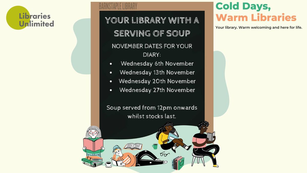 Your Library With A Serving Of Soup