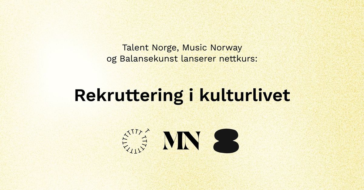 Lansering: Nettkurs om rekruttering i kulturlivet