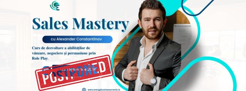 Sales Mastery cu Alexander Constantinov