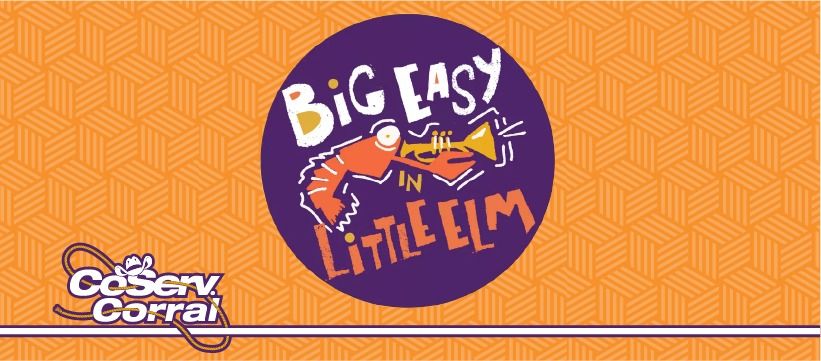 Big Easy in Little Elm | Member-Customer Appreciation Event