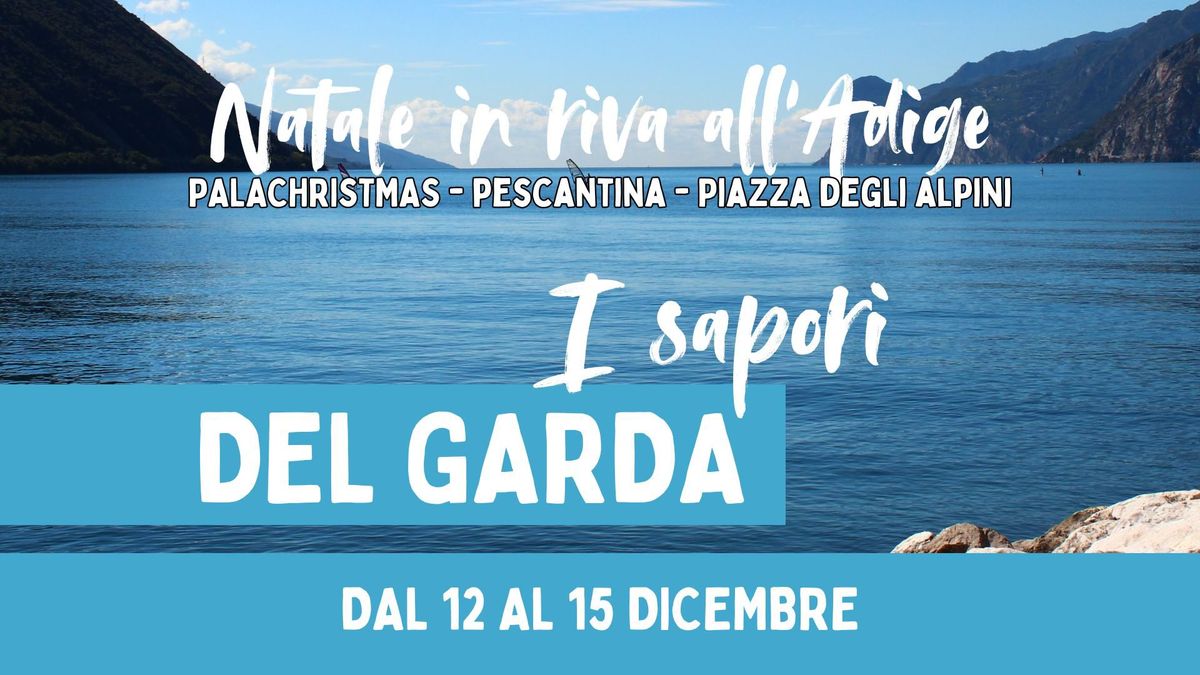 I SAPORI DEL GARDA | Palachristmas Pescantina 