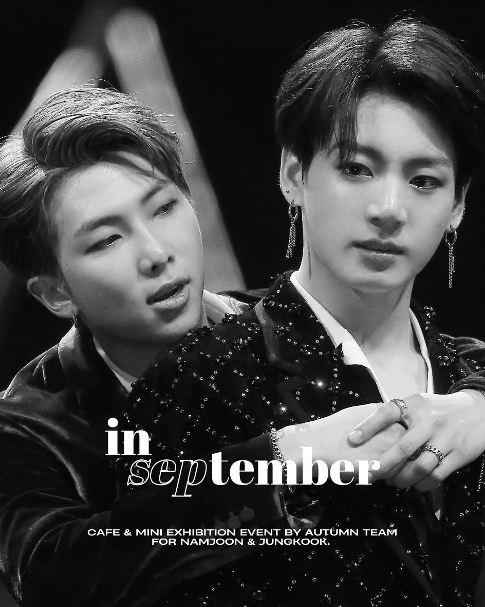 \u201cin september\u201d - for namjoon & jungkook. 