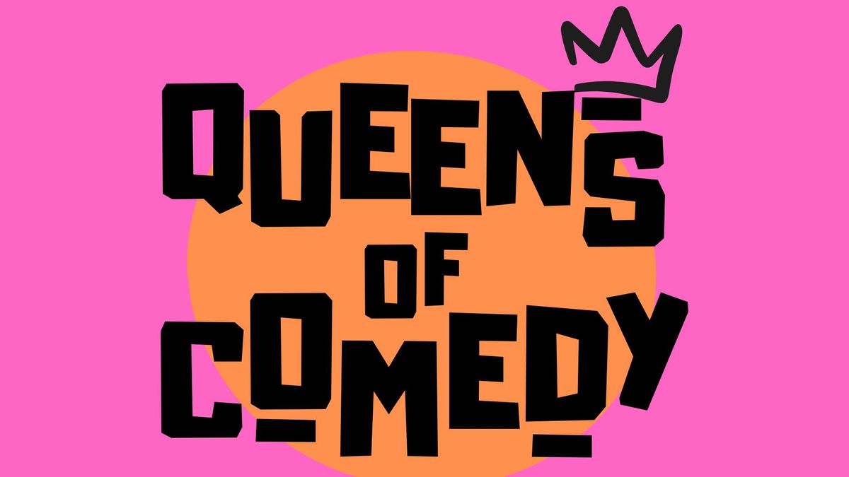 6ix Presents:  Queens of Comedy