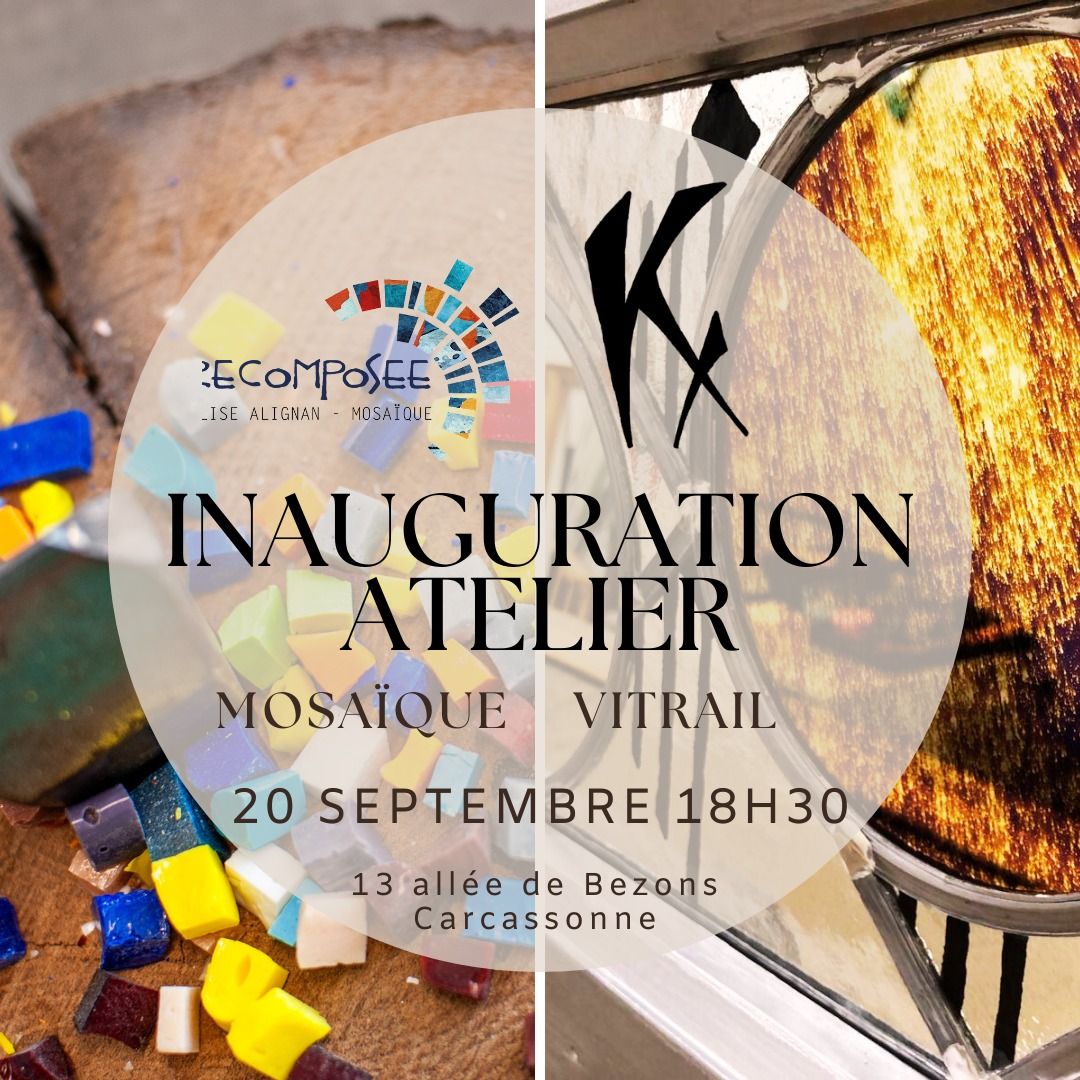 Inauguration + Vernissage - mosa\u00efque et vitrail