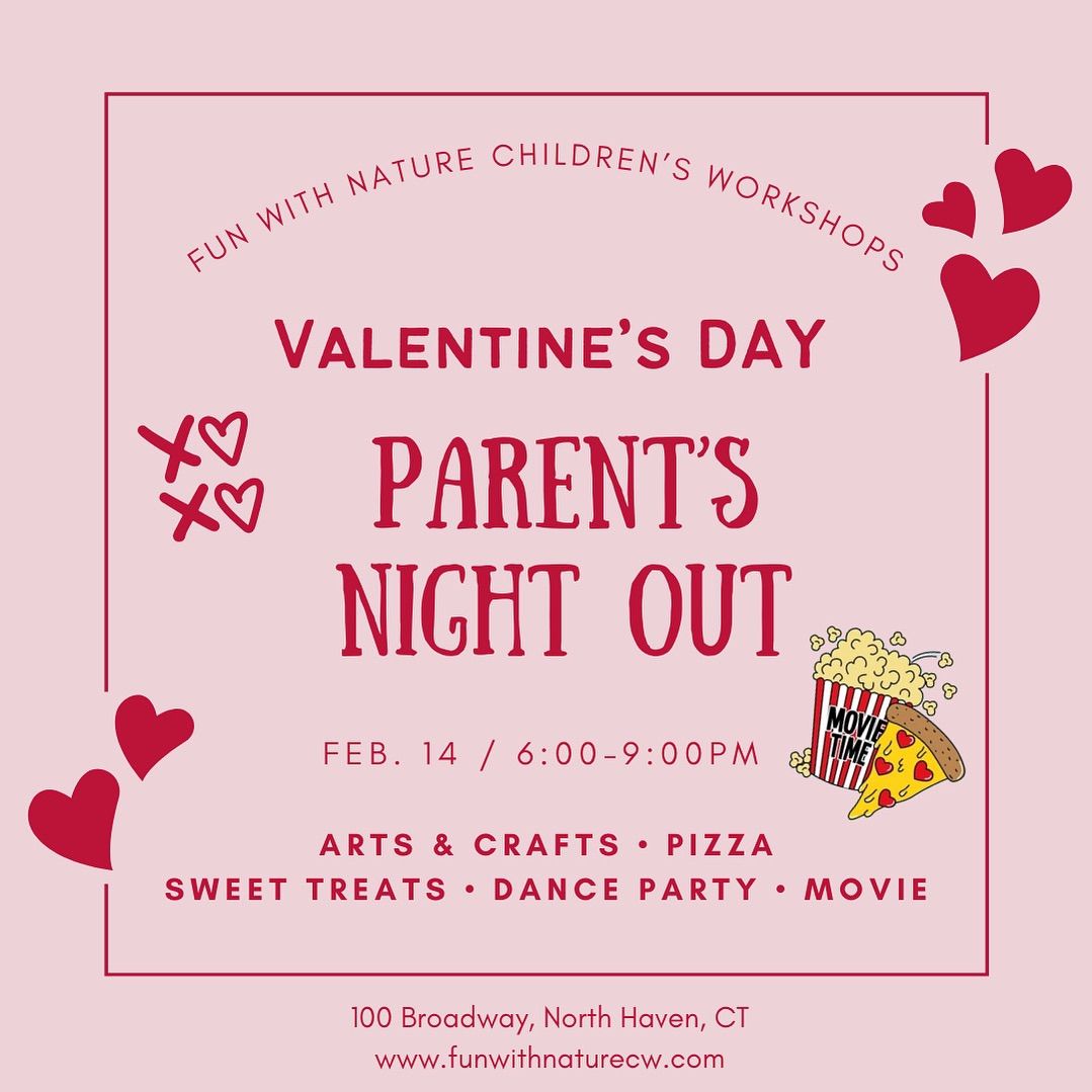 Valentine\u2019s Day Parent\u2019s Night Out