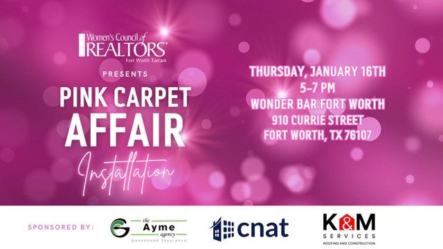 Pink Carpet Affair Women's Council of REALTORS Fort Worth Tarrant Installation