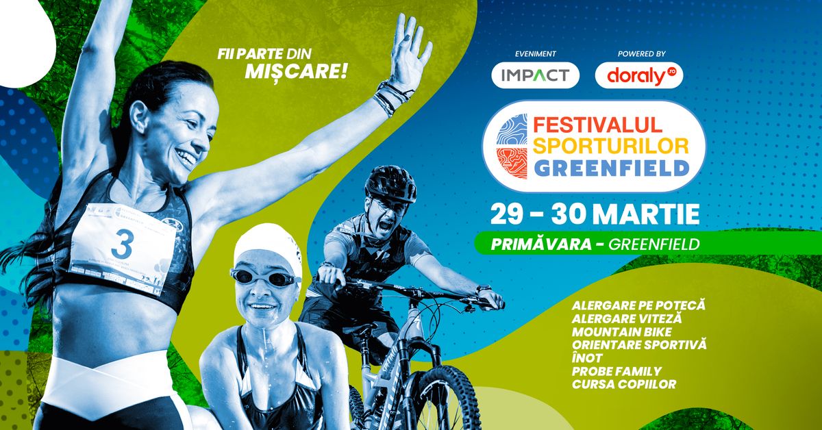 Festivalul Sporturilor Greenfield - Edi\u021bia de prim\u0103var\u0103