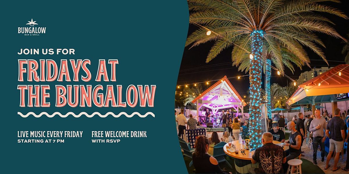 Fridays at The Bungalow - Live Music in Boynton Beach