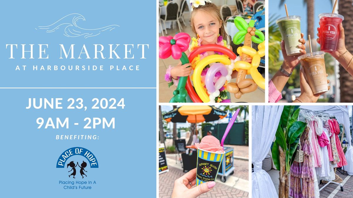 The Market at Harbourside Place: Summer Series