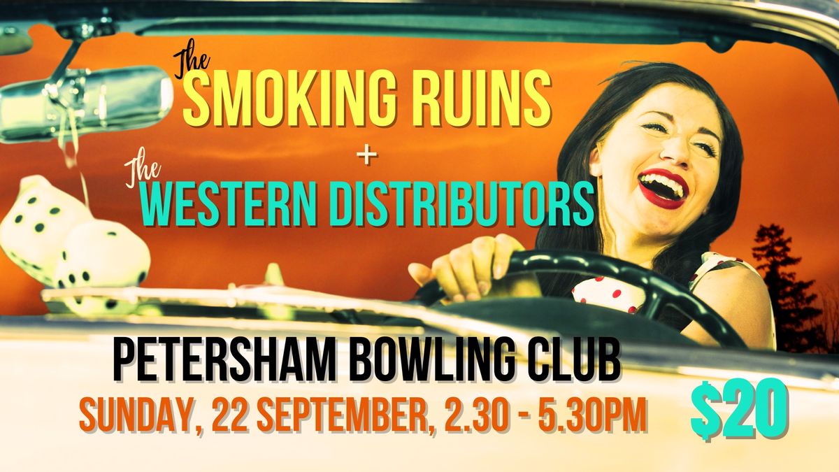 The Smoking Ruins & The Western Distributors at PBC