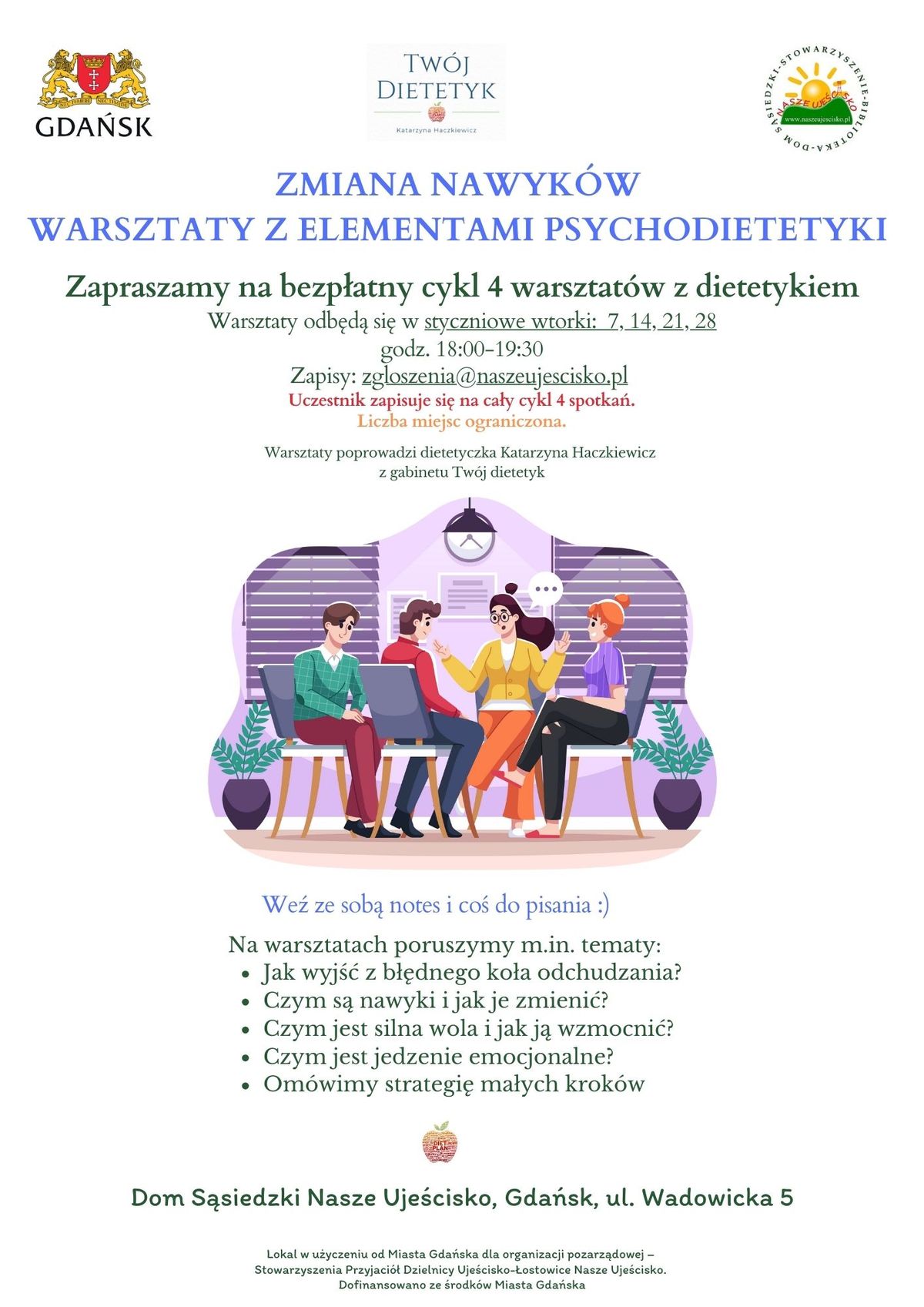 Cykl (4) bezp\u0142atnych warsztat\u00f3w z elementami psychodietetyki "Zmiana nawyk\u00f3w".