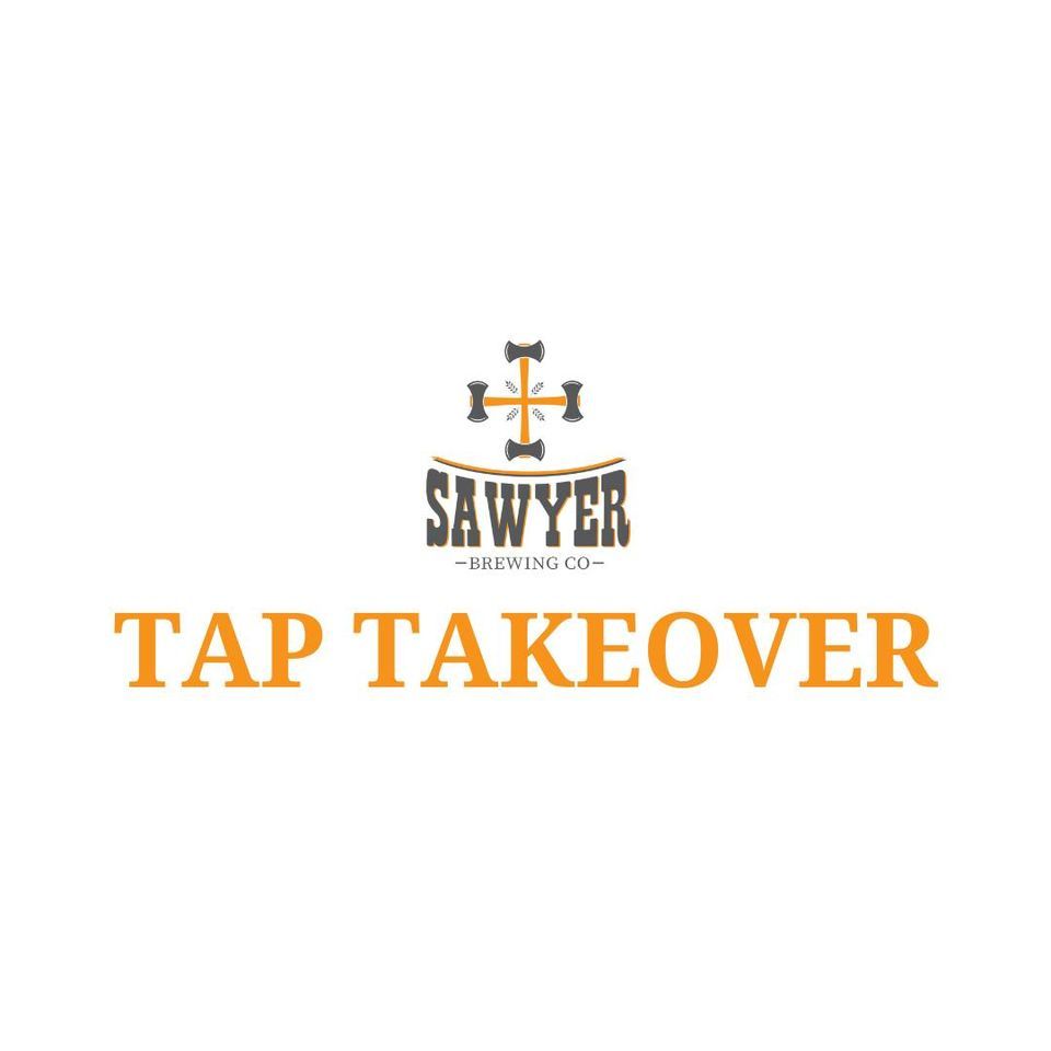 Tap Takeover - Sawyer Brewing Co ?