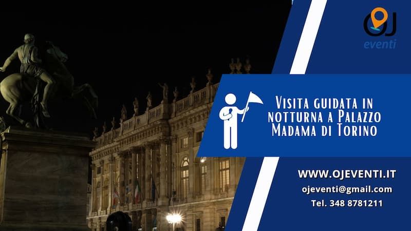 Visita guidata in notturna a Palazzo Madama di Torino - OJ Eventi