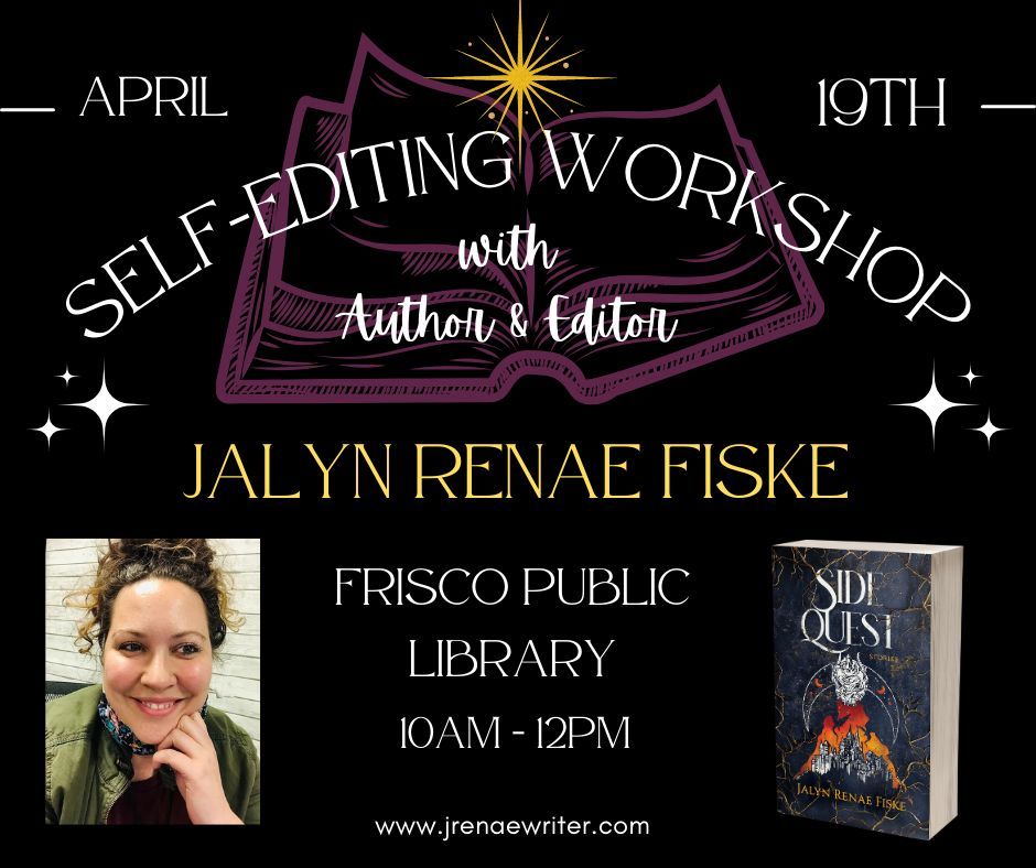 Self-Editing Workshop with Author & Editor Jalyn Renae Fiske