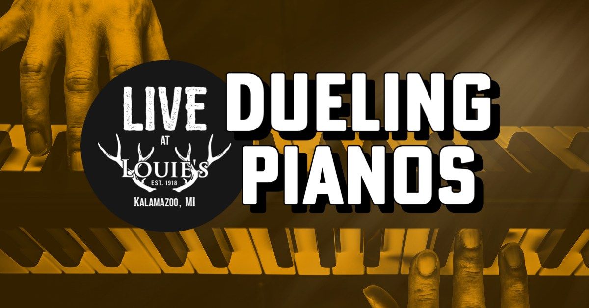 Dueling Pianos @ Louie's