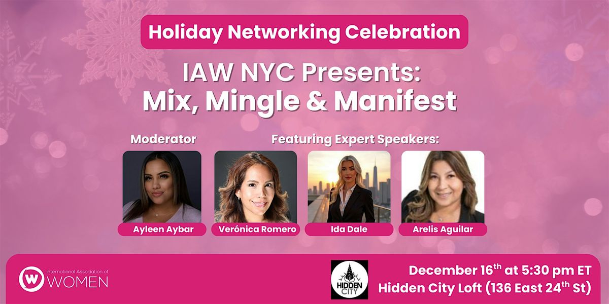 IAW NYC: Mix, Mingle, & Manifest