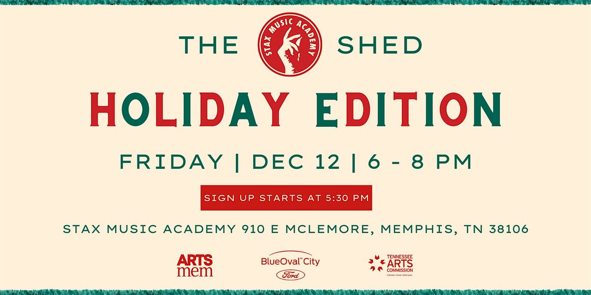 The Shed: Holiday Edition