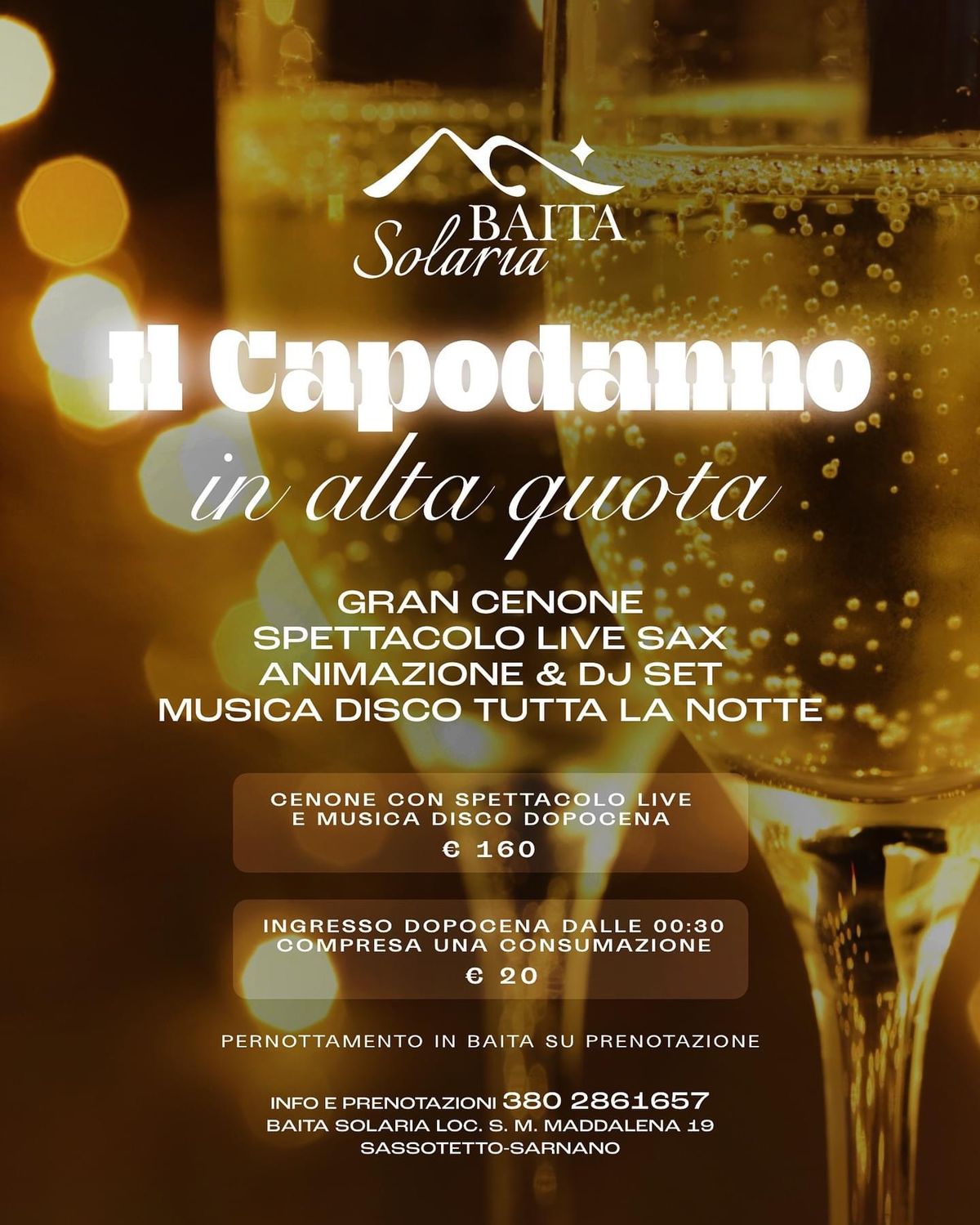 Capodanno in alta quota \u2022 Marted\u00ec 31 Dicembre \u2022 Baita Solaria