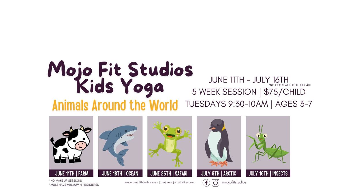 Mojo Fit Studios Kids Yoga | Animals Around the World