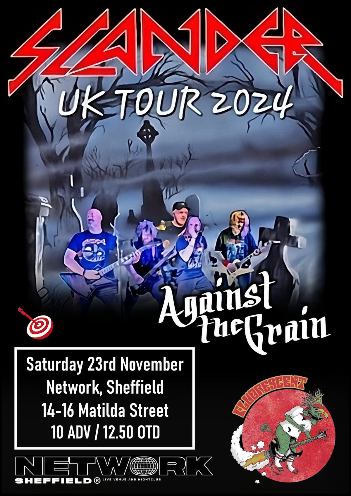 Slander UK + Against The Grain + Fluorescent @ Network, Sheffield 