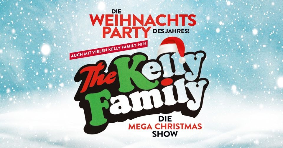 The Kelly Family - Die Weihnachtsparty des Jahres! I Hamburg