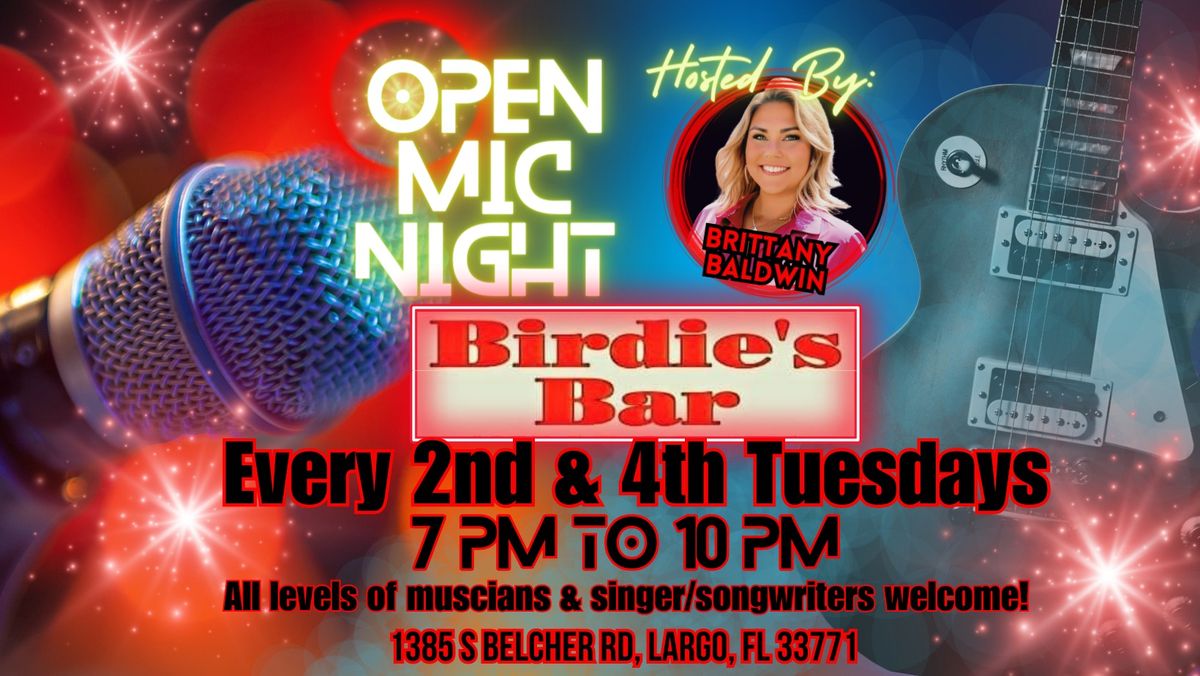 Open Mic Night at Birdie's Bar on Belcher hosted by Brittany Baldwin