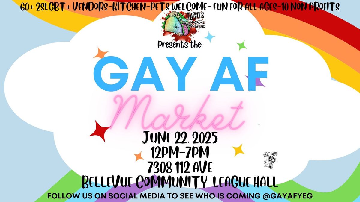 3rd Annual Gay AF Market