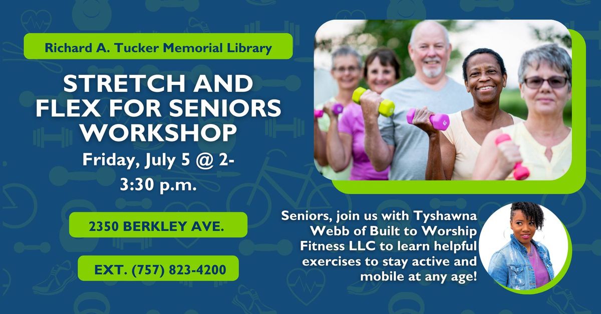 Stretch and Flex for Seniors Workshop