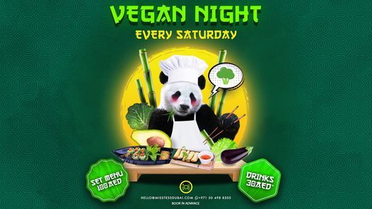 Vegan Night by #MissTessDubai - Every Saturday