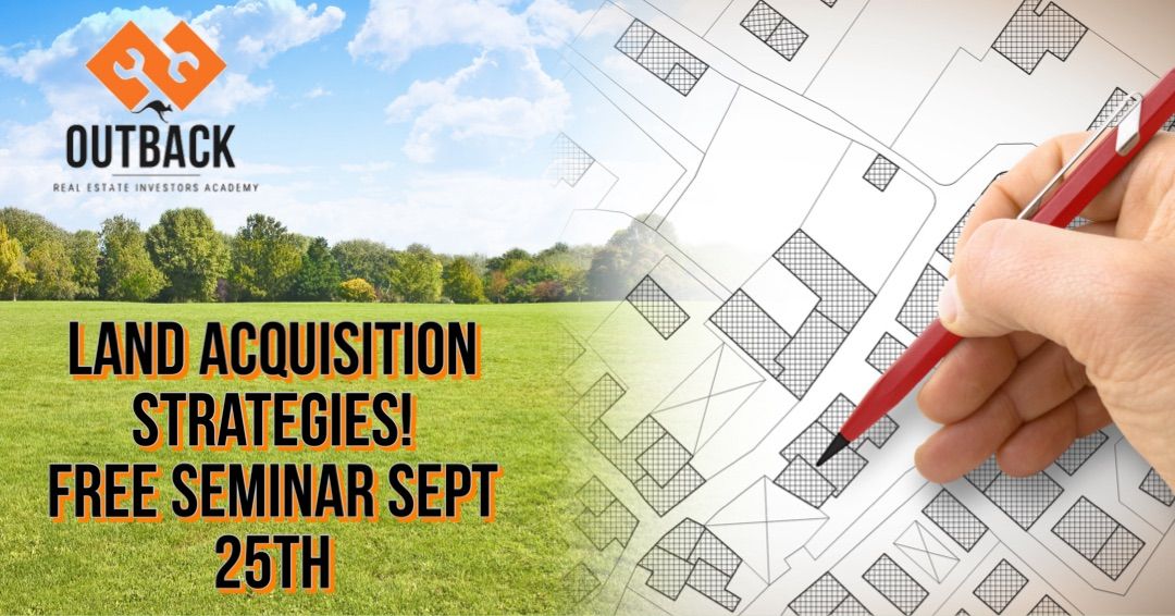 Land Acquisition Strategies Seminar