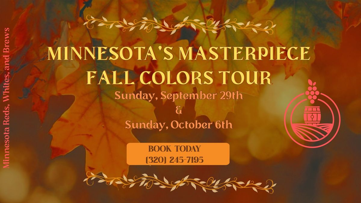 MINNESOTA'S MASTERPIECE: FALL COLORS TOUR