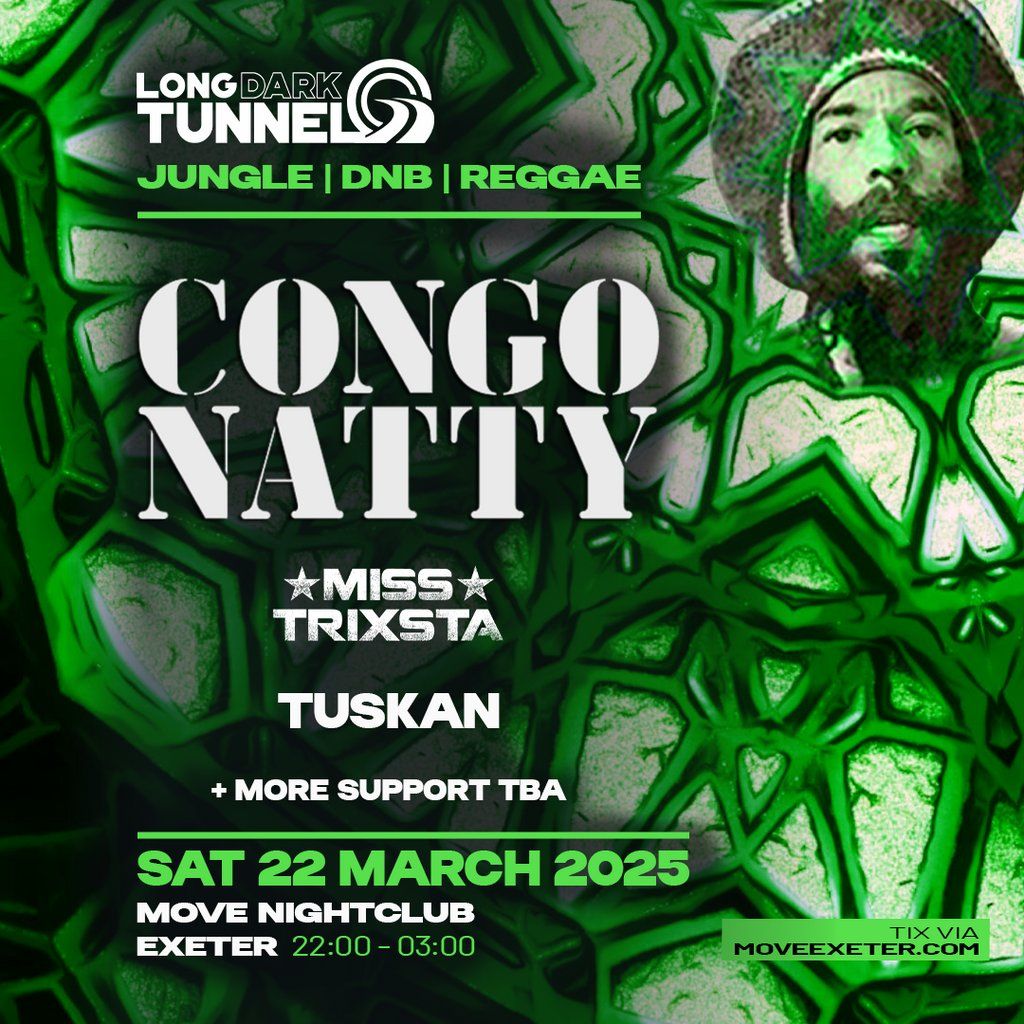 CONGO NATTY | Jungle DnB | Sat 22 March | Move