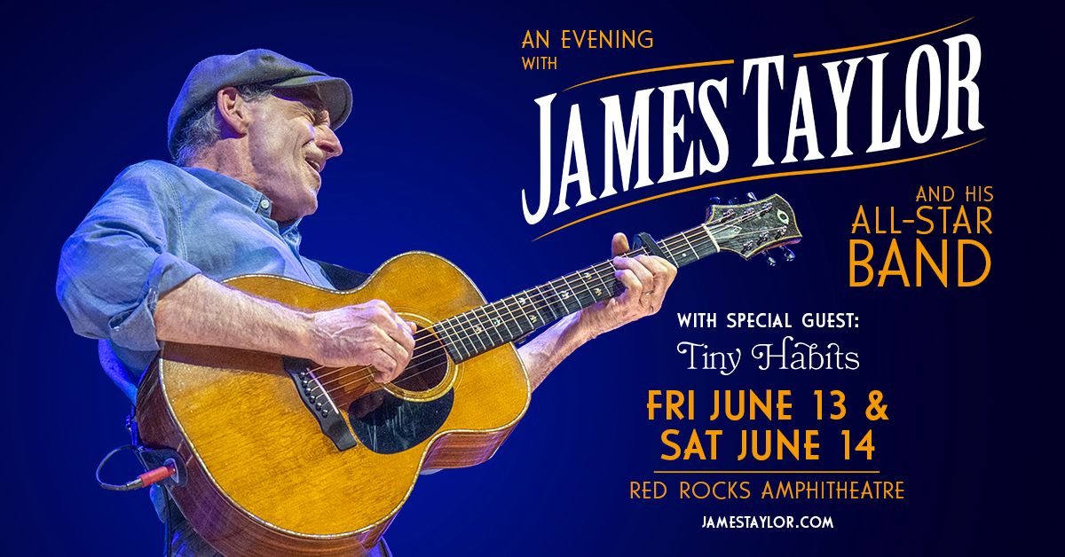 James Taylor & His All-Star Band | Red Rocks | June 13 & 14, 2025