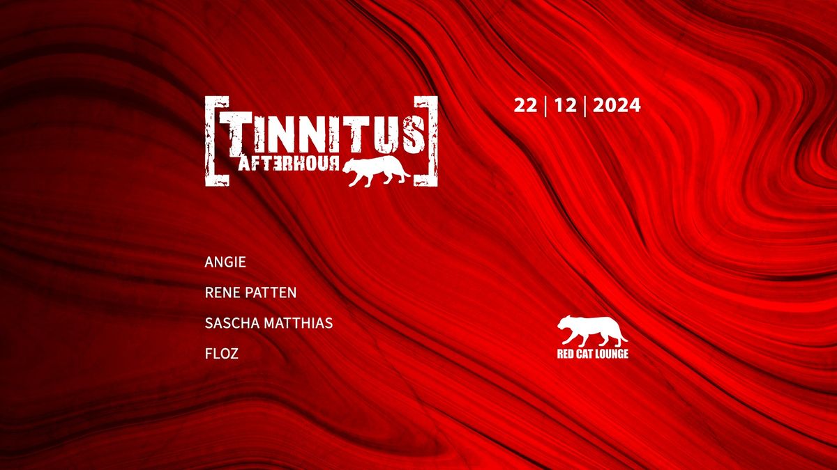 Tinnitus Afterhour - 22.12.2024