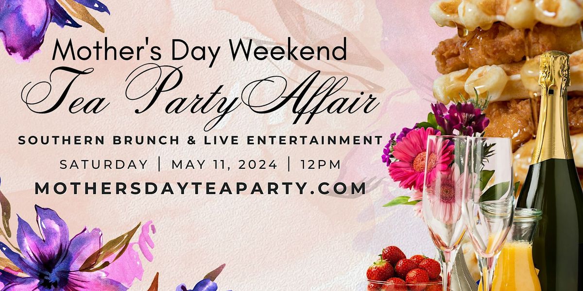 Mother's Day Tea Party Affair