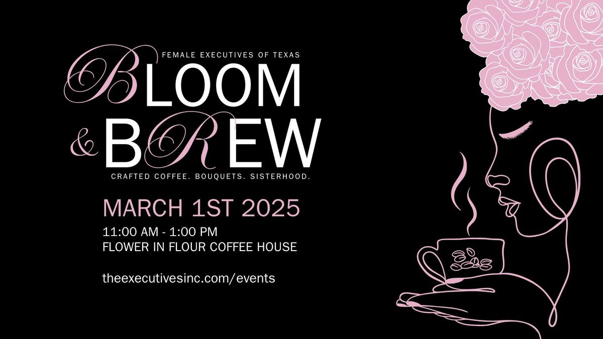 Bloom & Brew: Women's Month Celebration