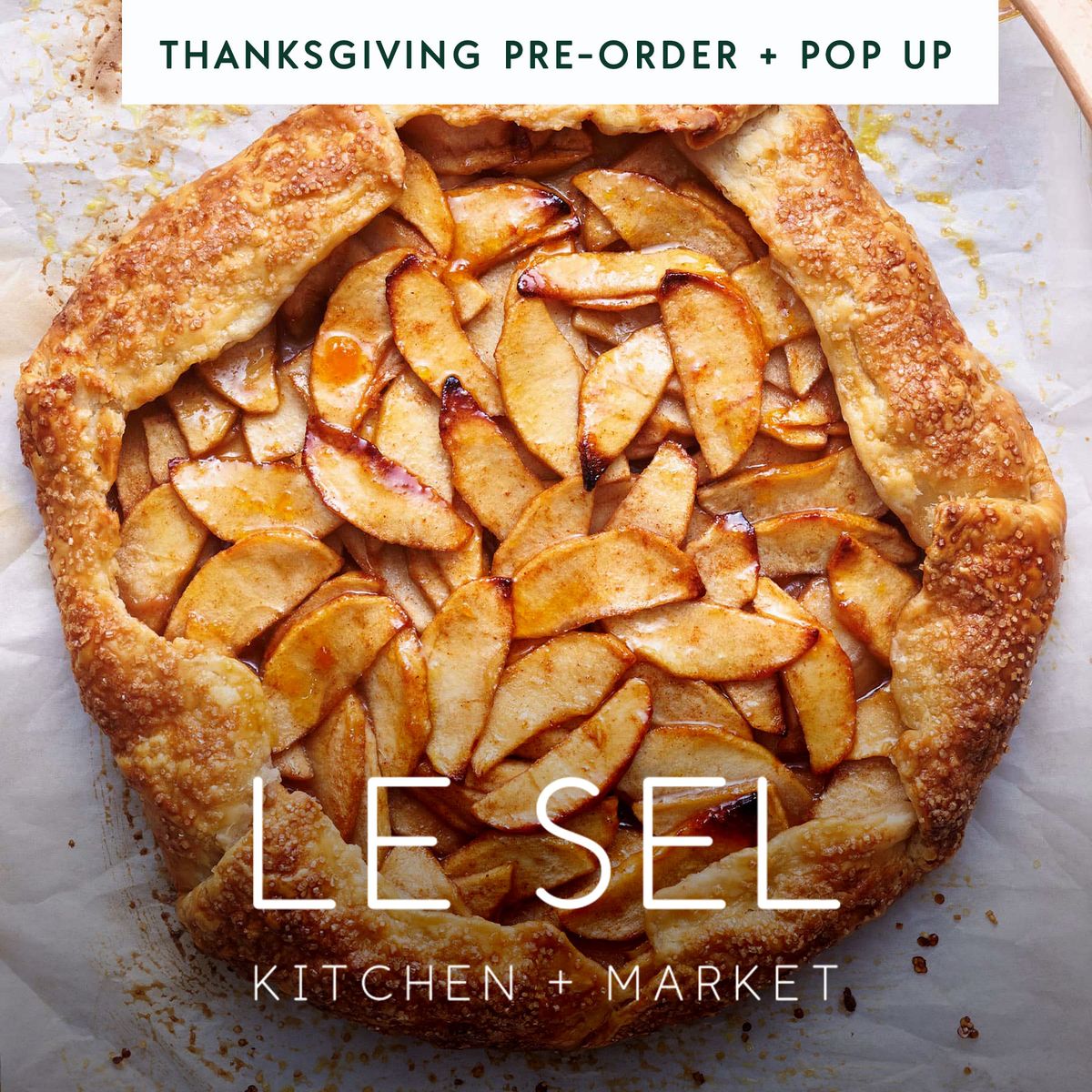 Le Sel Kitchen Thanksgiving Pre-Order & Pop Up