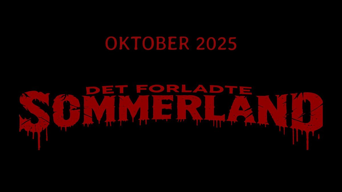 Det Forladte Sommerland 2025