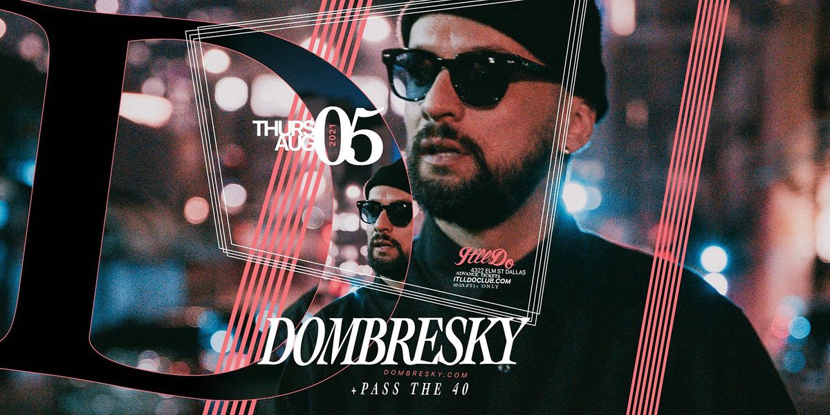 Dombresky at It'll Do Club