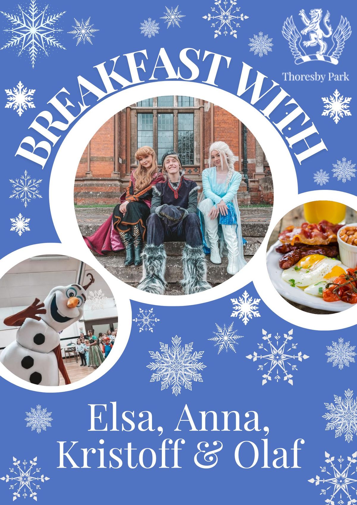 Breakfast with Elsa, Anna, Kristoff & Olaf 