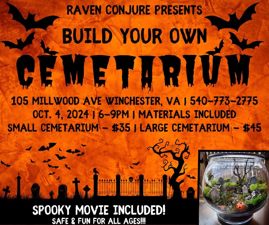 Build Your Own Cemetarium! 